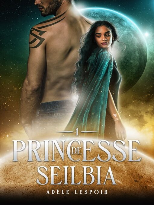 Title details for Princesse de Seilbia by Adèle Lespoir - Available